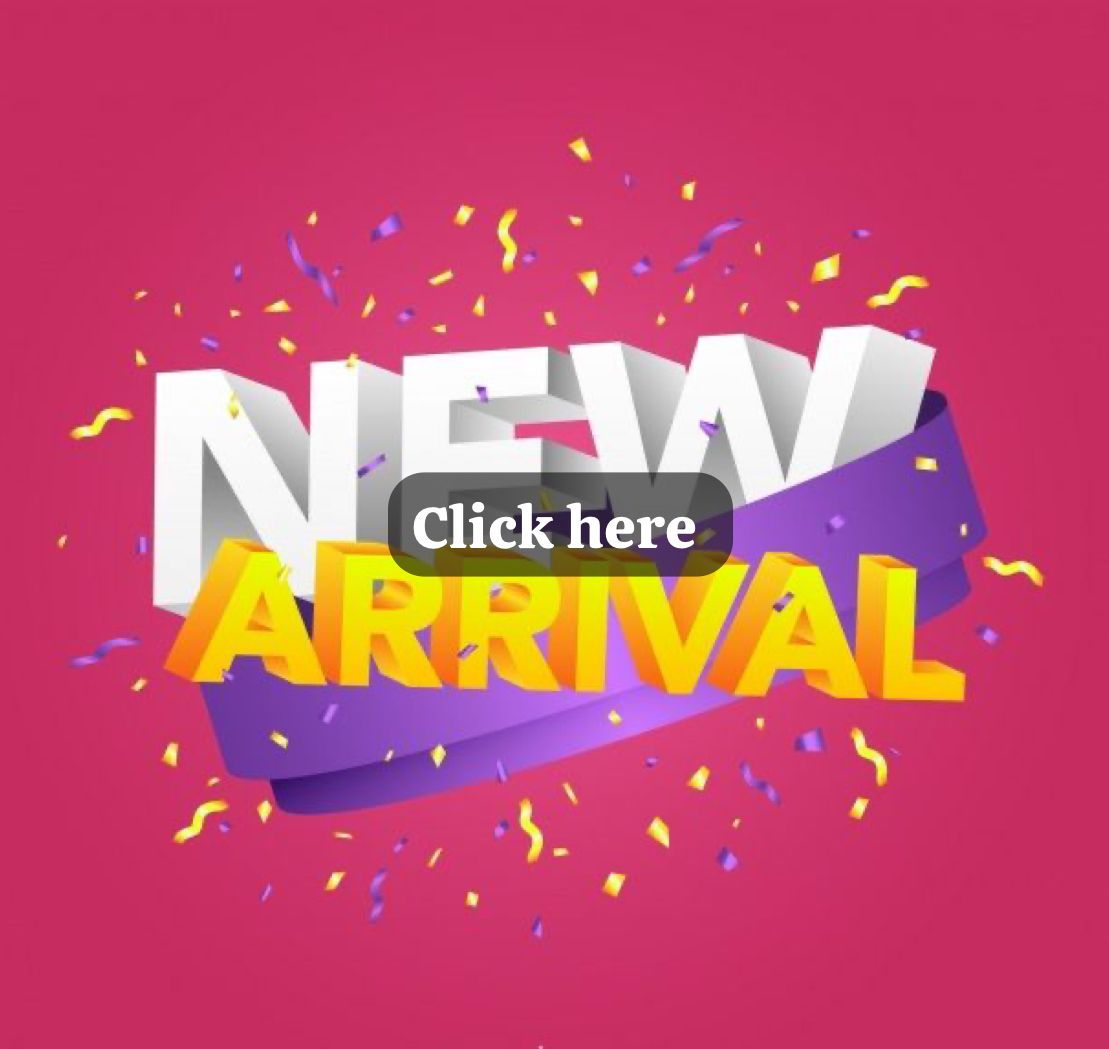 NEW ARRIVAL